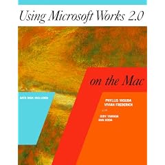 Using Microsoft Works 2.0 on the MAC: With 3.5" Disk