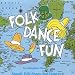 Folk Dance Fun / Georgina Stewart