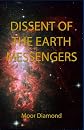 Dissent of the Earth Messengers