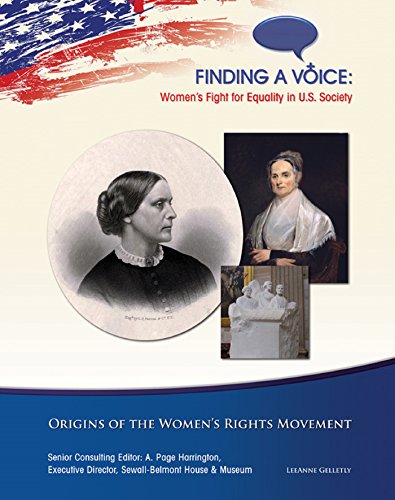 Origins of the Women's Rights Movement (Finding a Voice: Women's Fight for Equality in U.S. Society)