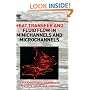 Heat Transfer and Fluid Flow in Minichannels and Microchannels