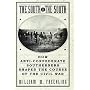 The South Vs. The South: How Anti-Confederate Southerners Shaped the Course of the Civil War