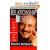 Relationship Rescue: A Seven-Step Strategy for Reconnecting with Your Partner