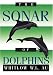 The Sonar of Dolphins by Whitlow W.L. Au