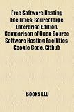Free Software Hosting Facilities: Sourceforge Enterprise Edition, Comparison of Open Source Software Hosting Facilities, Google Code, Github