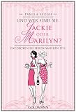 Produkt-Bild: Und wer sind Sie: Jackie oder Marilyn?: Entdecken Sie Ihren wahren Stil