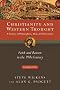 Christianity and Western Thought, Volume 2: Faith and Reason in the 19th Century (Christianity & Western Thought)