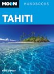 Moon Tahiti (Moon Handbooks)