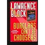 Burglars Can't Be Choosers