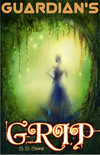 Fantasy: Guardian's Grip (Visionary Sci-Fi Fantasy Adventure)