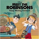 Keep Moving Forward (Meet the Robinsons)