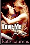 Love Me For Me (Safe Haven) (Volume 1)