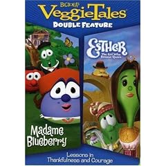 Veggie Tales: Madame Blueberry/Esther the Girl Who Would Be Queen
