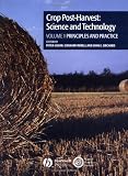 Crop Post-Harvest Handbook Volume 1: Principles and Practice