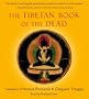 The Tibetan Book of the Dead