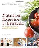 Nutrition, Exercise, and Behavior: An Integrated Approach to Weight Management