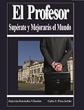 El Profesor (Spanish Edition)