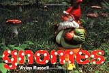 "Gnomes" av Vivian Russell