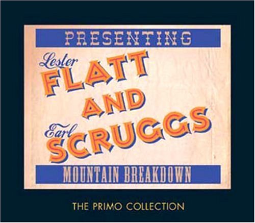 Lester Flatt & Earl Scruggs - Mountain Breakdown - Zortam Music