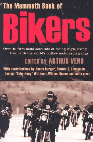 City Travel Guides Discounted  Books : The Mammoth Book of Bikers