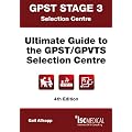 GPST Stage 3 - Ultimate Guide to the GPST / GPVTS Selection Centre