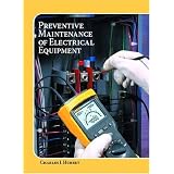 Operating,Testing,andPreventiveMaintenanceofElectricalPowerApparatus