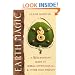 Earth Magic: A Wisewoman's Guide to Herbal, Astrological, and Other Folk Wisdom