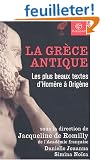 La Gr�ce antique : Les Plus Beaux Textes d'Hom�re � Orig�ne