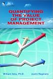 Quantifying the Value of Project Management