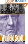 Winfield Scott: The Quest for Military Glory