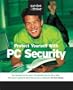 Protect Your Home PC: Hackers, Viruses and Privacy (Survive & Thrive series)
