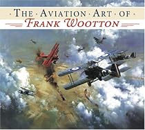 The Aviation Art of Frank Wootton