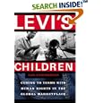 Levi's Children: Coming to Terms with Human Rights in the Global Marketplace by Karl Schoenberger