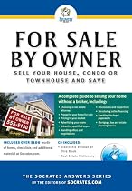 For Sale by Owner: Sell Your House, Condo or Townhouse And Save (Socrates Answers)