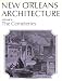 New Orleans Architecture Vol III: The Cemeteries