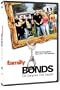 Family Bonds - The Complete First Season