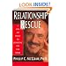 Relationship Rescue: A Seven-Step Strategy for Reconnecting with Your Partner