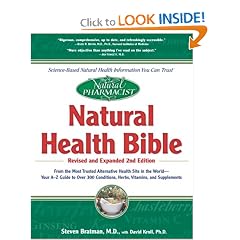 The Natural Pharmacist : Natural Health Bible from the Most Trusted Alternative Health Site in the World : Your A-Z Guide to Over 300 Conditions, Herbs, Vitamins, and Supplements