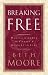 Books : Breaking Free: Making Liberty in Christ a Reality in Life (Walker Large Print)