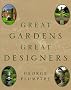 Great Gardens, Great Designers