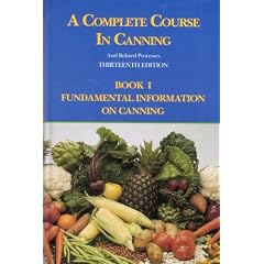 A Complete Course in Canning and Related Processes: Fundamental Information on Canning
