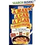 A Man, A Can, A Plan, A Second Helping: 50 Fast Meals to Satisfy Your Healthy Appetite