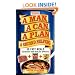 A Man, A Can, A Plan,  A Second Helping: 50 Fast Meals to Satisfy Your Healthy Appetite