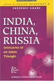 India, China, Russia: Intricacies Of An Asian Triangle