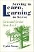 Serving to Learn, Learning to Serve: Civics and Service From A to Z: Civics and Service from A to Z