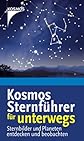 Der Kosmos Sternführer für unterwegs