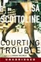 Courting Trouble