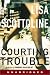 Book Courting Trouble