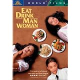Eat Drink Man Woman