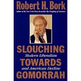 Slouching Towards Gomorrah